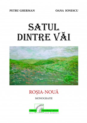 Roșia-Nouă: satul dintre văi