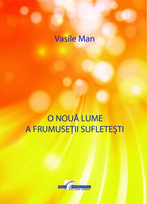 O nouă lume a frumuseţii sufleteşti